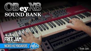 OBEY X8 SAMPLE LIBRARY (62 presets) | NORD KEYBOARDS | FREE JAM | SOUND LIBRARY