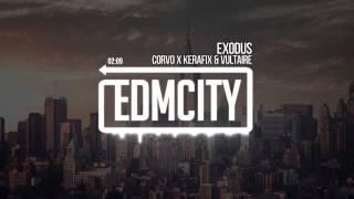 Corvo X Kerafix & Vultaire - Exodus