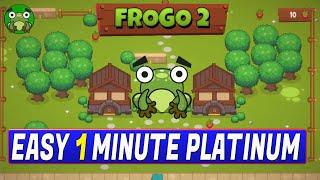 Frogo 2 Platinum Walkthrough - Easy 1 Minute Platinum