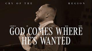 God Comes Where He's Wanted: Cry of the Region - Sam Gibson