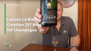 Wine Review: Lanson Le Black Creation 257 Brut NV Champagne (Black Label)