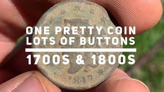 Metal Detecting 1700’s Home! A BEAUTIFUL COIN & Buttons!
