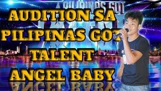 ANGEL BABY reggae version audition sa PILIPINAS GOT TALENT