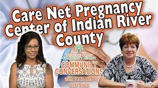 TCCH Community Conversations "Care Net Pregnancy Center of Indian River County"