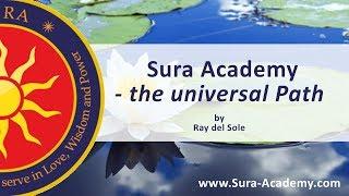 Ray del Sole´s Sura Academy for Holistic Spiritual Training