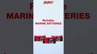 Emiko Marine Batteries | Durable marine Batteries.#marinelife #marines #boats #automotivebattery