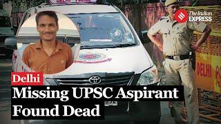 UPSC Aspirant Missing For 10 Days Found Dead In A Forest Area