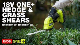 RYOBI 18V ONE+ Hedge & Grass Shears (R18HTR130, R18HTR132) in action