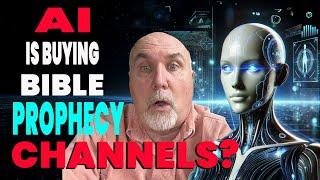 NEW AI Plot to Takeover Bible Prophecy Channels EXPOSED!