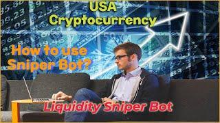 Liquidity Sniper Bot for BSC Network 2023 | HOW TO SNIPE ON BSC Network | USA Crypto