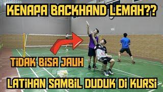 Belum Bisa Backhand Atas?? Coba Metode Latihan Ini