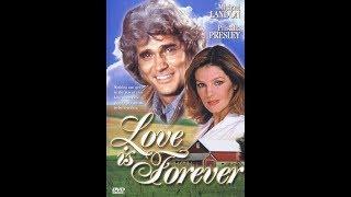 Love Is Forever - Michael Landon (1983) / Full Movie