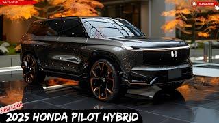 Ultimate Guide to the 2025 Honda Pilot Hybrid: Must Watch!