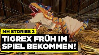 So bekommst du Tigrex als Monsti früh in Monster Hunter Stories 2 - MH Stories 2 Tigrex Ei bekommen