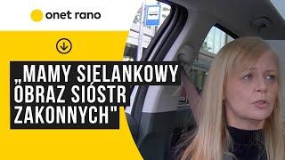 Monika Białkowska: mamy sielankowy obraz sióstr zakonnych