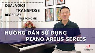 [ FUN MUSIC VIỆT NAM ] HƯỚNG DẪN SỬ DỤNG PIANO YAMAHA ARIUS YDP SERIES