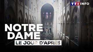 NOTRE-DAME Saison 1 Épisode 3 "Le jour d'après"｜Documentaire TF1 INFO