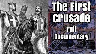 The First Crusade - full documentary