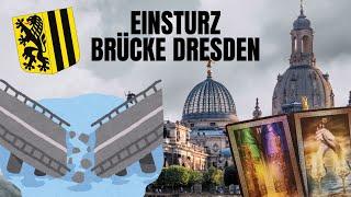 Einsturz Brücke Dresden