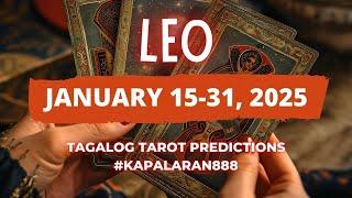 YOU ARE READY! WORTHY TO WAIT! ️ LEO JANUARY 16-31, 2025 TAROT PREDICTIONS TAGALOG #KAPALARAN888