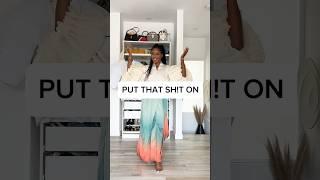 PUT THAT SH!T ON: BIRTHDAY DRESS EDITION 