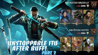 Unstoppable ITU After Buff #2 *Reaper Special*|| Renova Gaming|| Shadow Fight 4: Arena