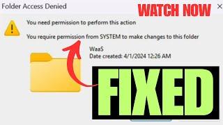  You Require Permission from System to Make Changes to This Folder Windows 11 - 2024