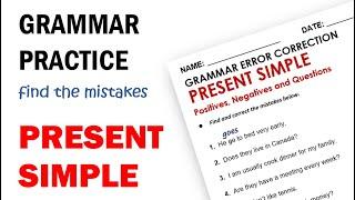 Present Simple Grammar - Error Correction