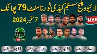 Liveٖ Chak 79 JB Phatk Kabaddi Tournament Village System Top 4 Club 07 September 2024