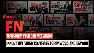  Transform Your B2B Messaging with FNTV: Innovative Video Coverage for MWC25 and Beyond.