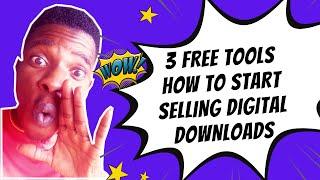 How to start selling digital downloads easily [ 3 Free Tools & Payment Gateway Included ]