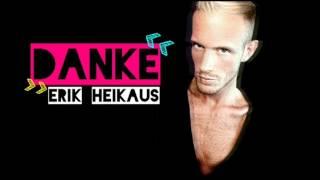 Erik Heikaus - Ein Leben Mit Dir (Danke)