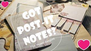 Got Post-It Note Pads?!...Junk Journal Fun!  The Paper Outpost! :)