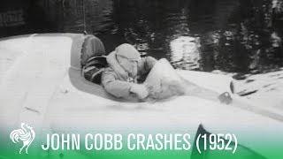 Water Speed Record Crash: John Cobb Killed (1952) | Sporting History