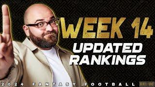 Week 14 Updated Rankings - 2024 Fantasy Football