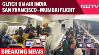 Air India Flight News | Glitch On Air India San Francisco-Mumbai Flight, Fliers Deplaned During Halt