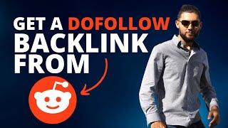 How to Get Backlinks From Reddit?