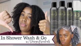 FULL Wash & Go in shower w/ Design Essentials Almond and Avocado line