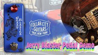 Jerry Blaster Playthrough - Collar City Guitars / Poison Noises Demo