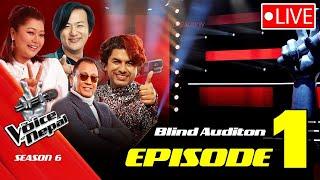 The Voice of Nepal Season 6 Today Live | Blind Audition Episode 1 | The Voice of Nepal 2025