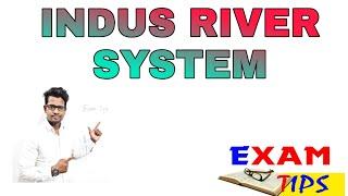 INDUS RIVER for Omas/ OPSC/SSC/RAILWAYS/BASANT SIR/EXAM TIPS