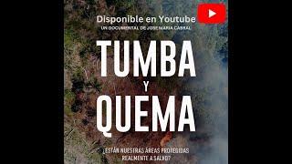 Tumba y Quema (Documental)