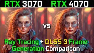 RTX 3070 vs RTX 4070 | Ray Tracing & DLSS 3 Frame Generation Comparison