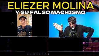 Eliezer Molina y su falso machismo!