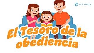 El Tesoro De La Obediencia | Estudios Bíblicos Para Niños 