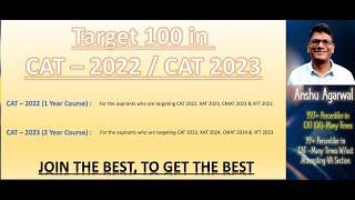 Target 100 in CAT 2022 and 2023 - A Video Course