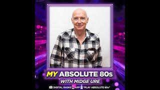 Midge Ure : My Absolute 80s ( 6th July 2023 )