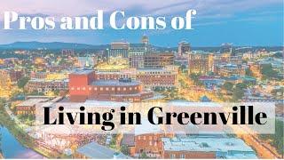 The Pros and Cons of Living in Greenville, South Carolina