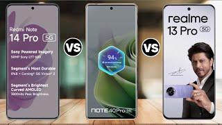 Realme 13 Pro Vs Infinix Note 40 Pro Vs Redmi Note 14 Pro