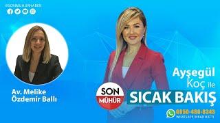 AYŞEGÜL KOÇ İLE SICAK BAKIŞ(CANLI)